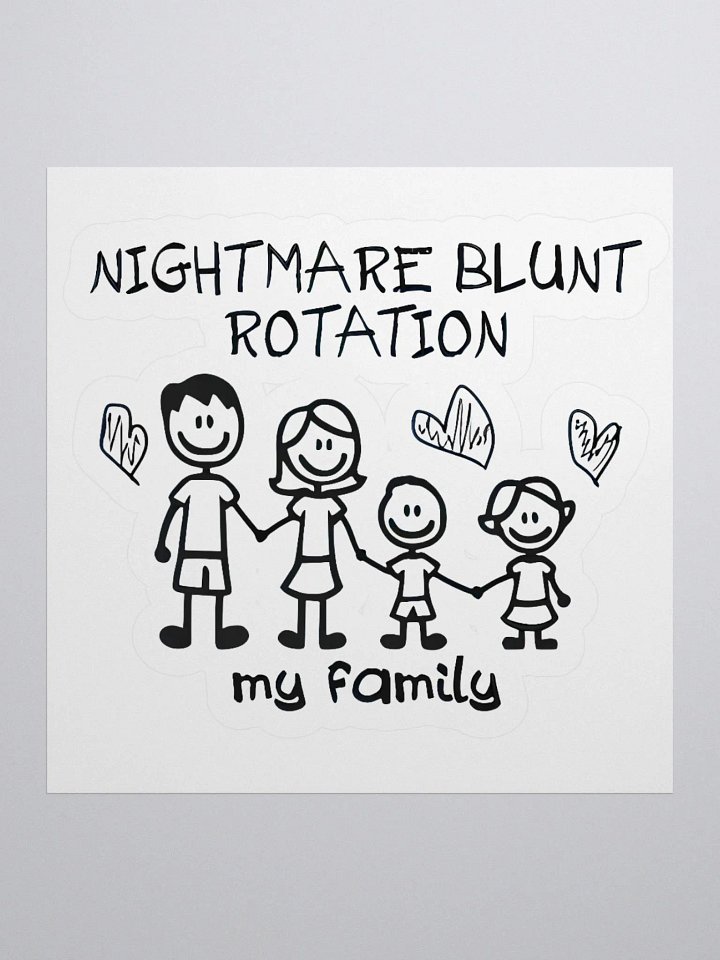 Nightmare Blunt Rotation My Family Sticker product image (1)