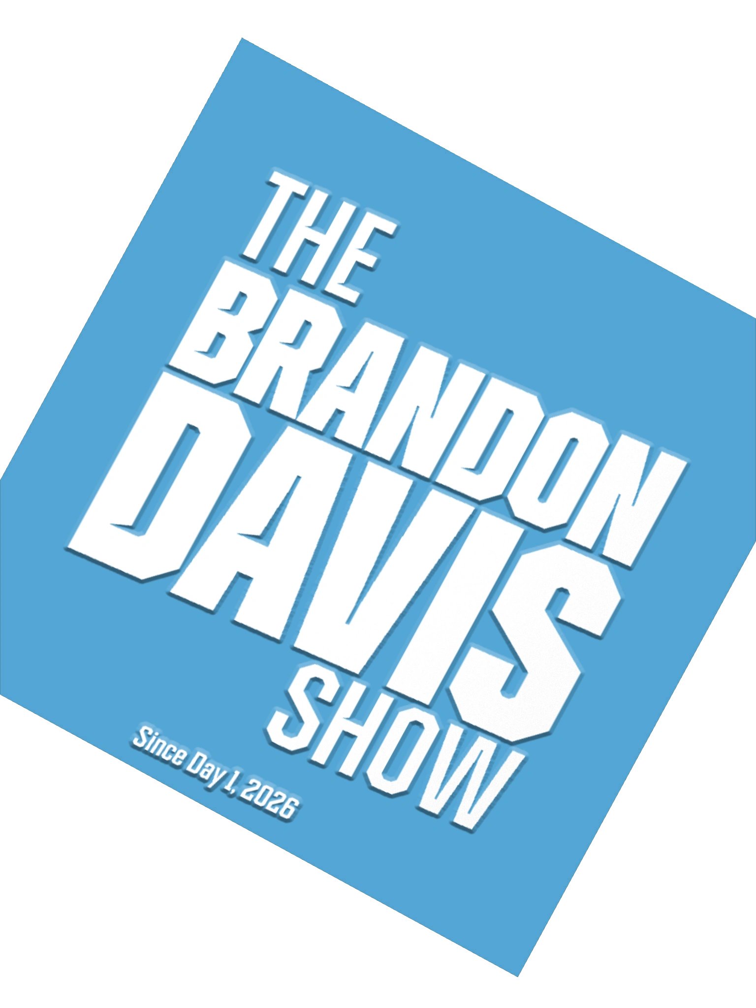 The Brandon Davis Show "Day 1" Sticker - LIMITED EDITION product image (4)
