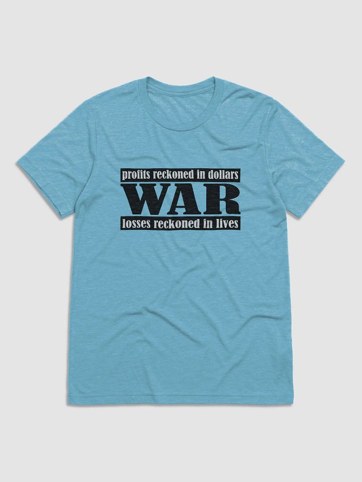 The Cost Of War - Bella+Canvas Triblend Short Sleeve T-Shirt product image (2)