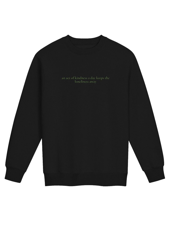 an act of kindness a day keeps the loneliness away product image (2)