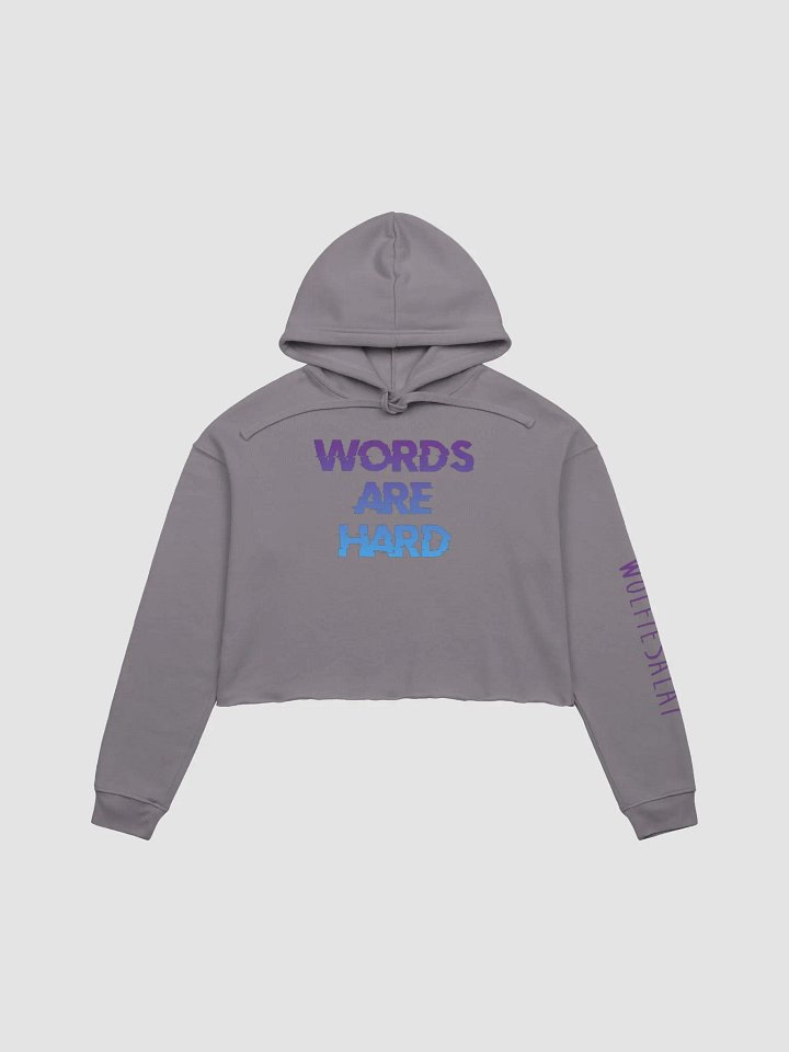 Words Are Hard Crop Top Hoodie product image (1)