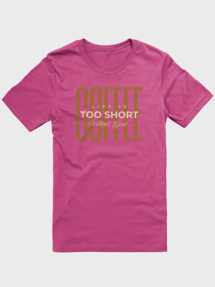 Great Coffee T-Shirt product image (1)