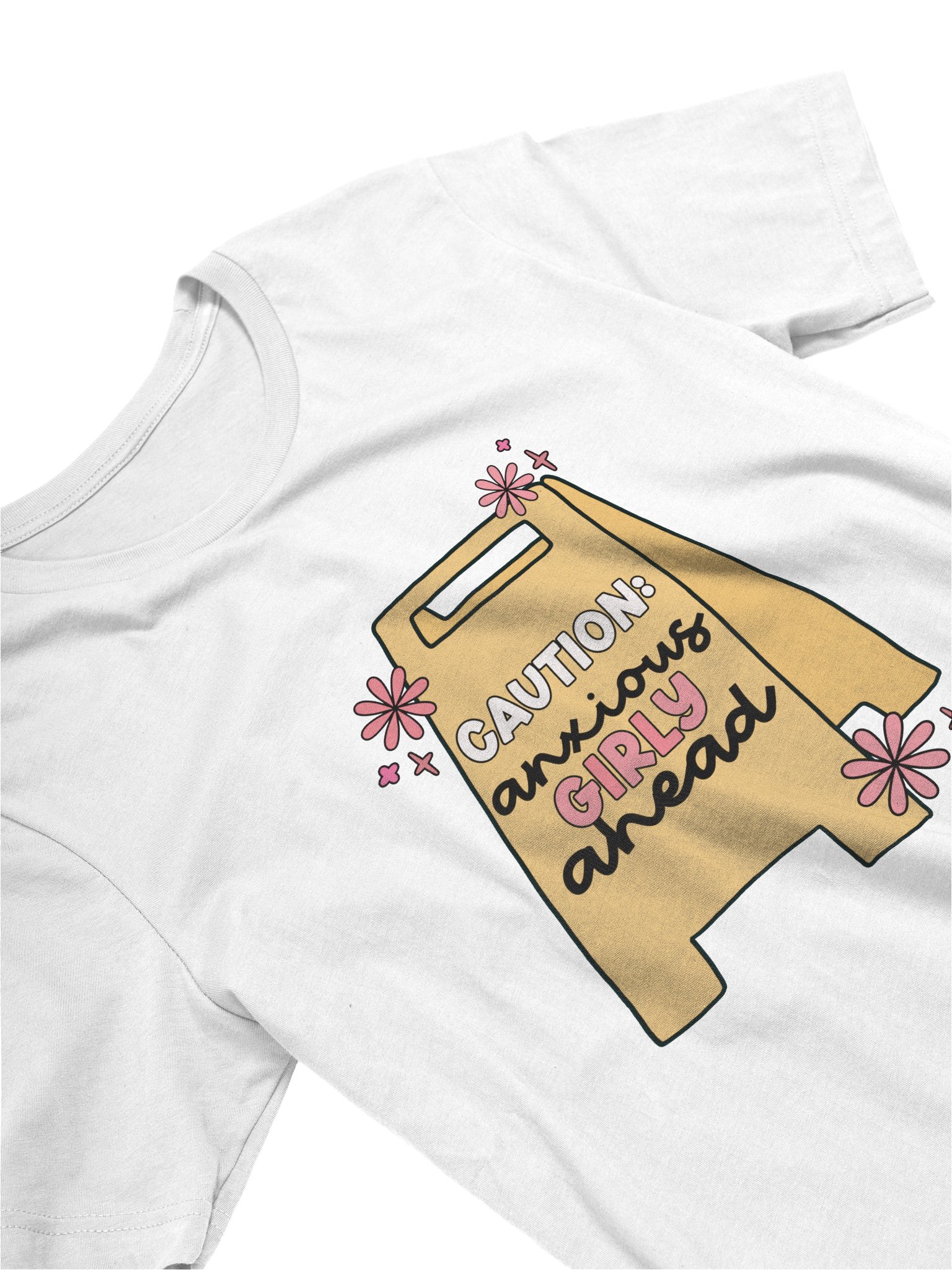 Caution Anxious Girly Ahead – Owning Anxiety With Confidence Unisex T-Shirt product image (4)