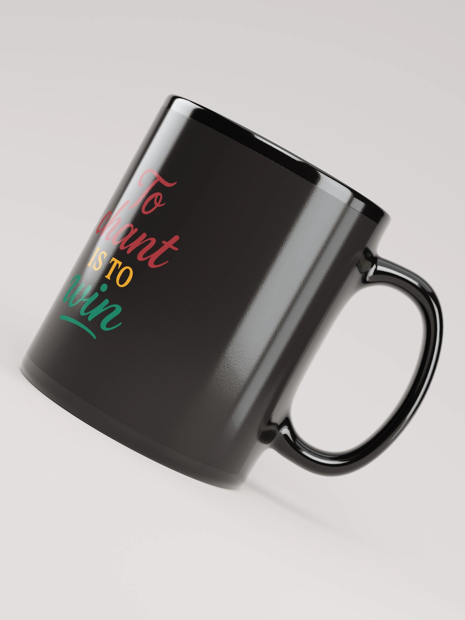 To Chant Is To Win – Nichiren Buddhism Black Glossy Mug (11oz/15oz) product image (4)