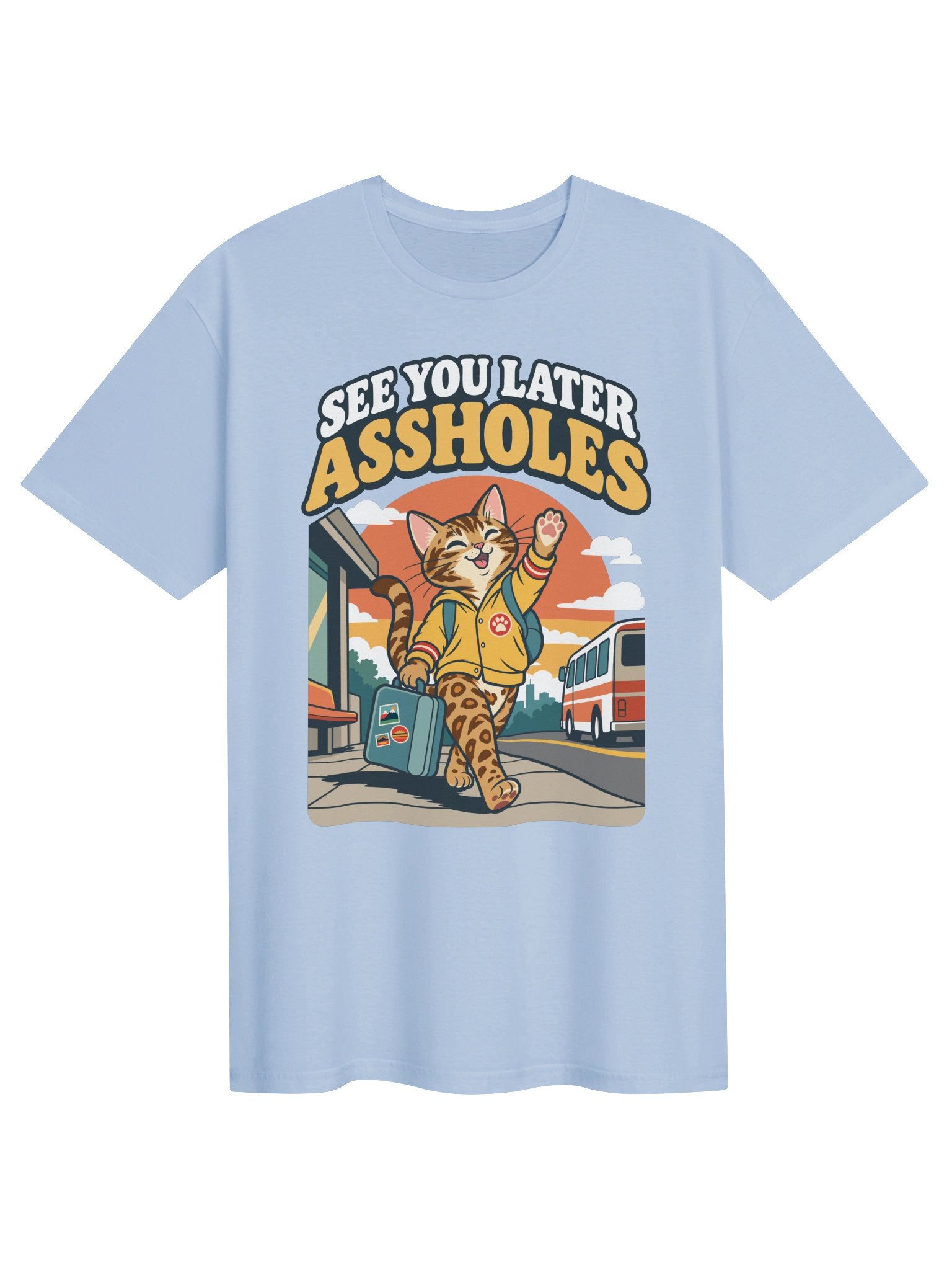 See You Later Assholes Tee product image (72)