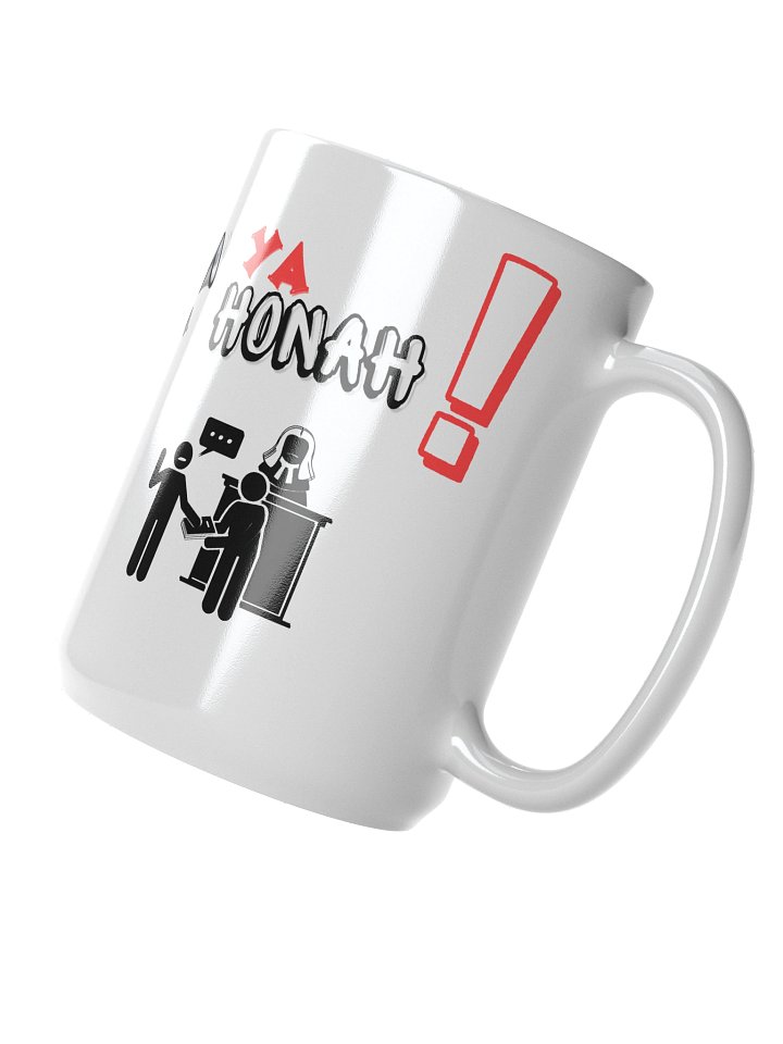 YA HONAH! (YOUR HONOR) WHITE COFFEE MUG product image (2)
