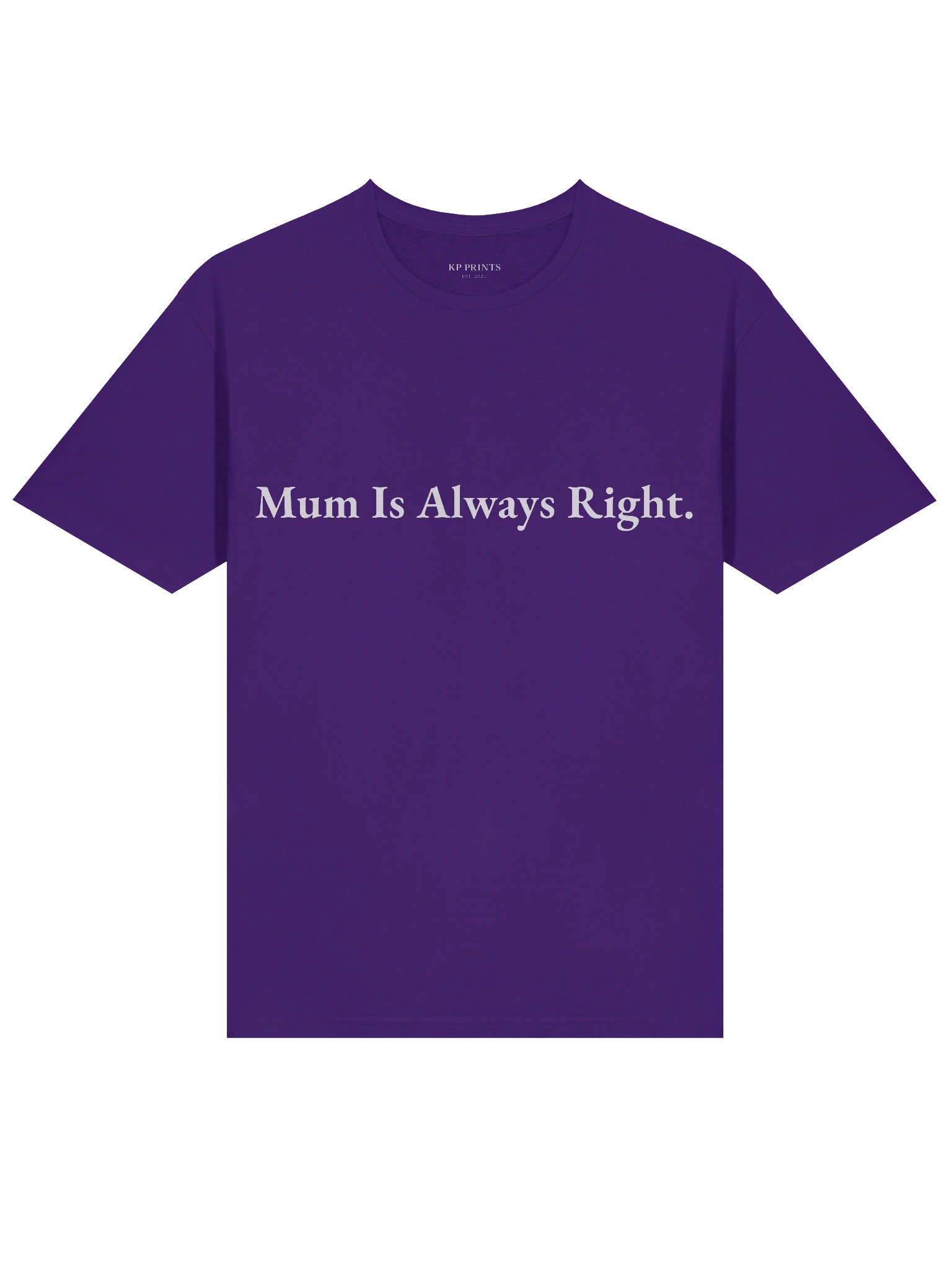 Mum Is Always Right. product image (4)