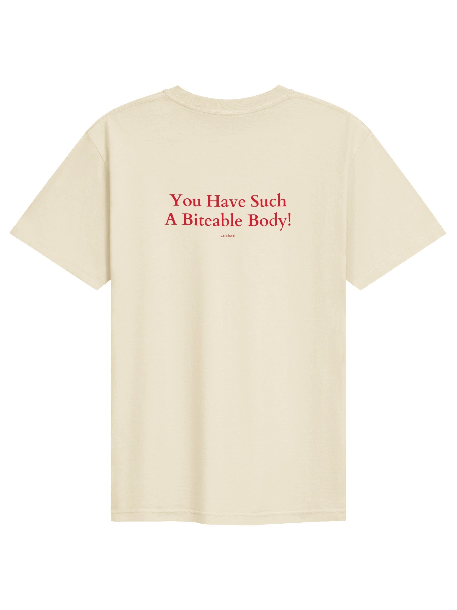 You Have Such a Biteable Body Tee product image (1)
