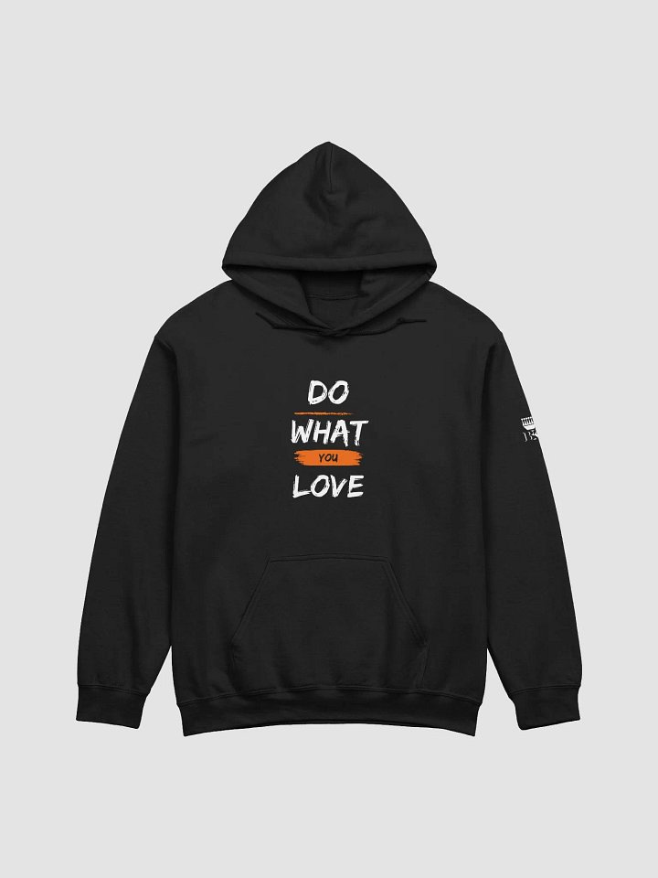 Do What You Love Regular Fit Hoodie product image (1)