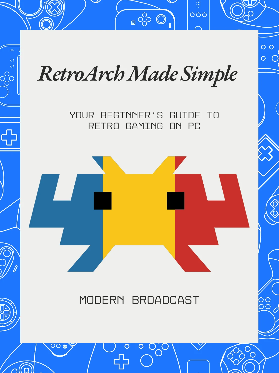 RetroArch Made Simple – Free Beginner's eBook product image (1)