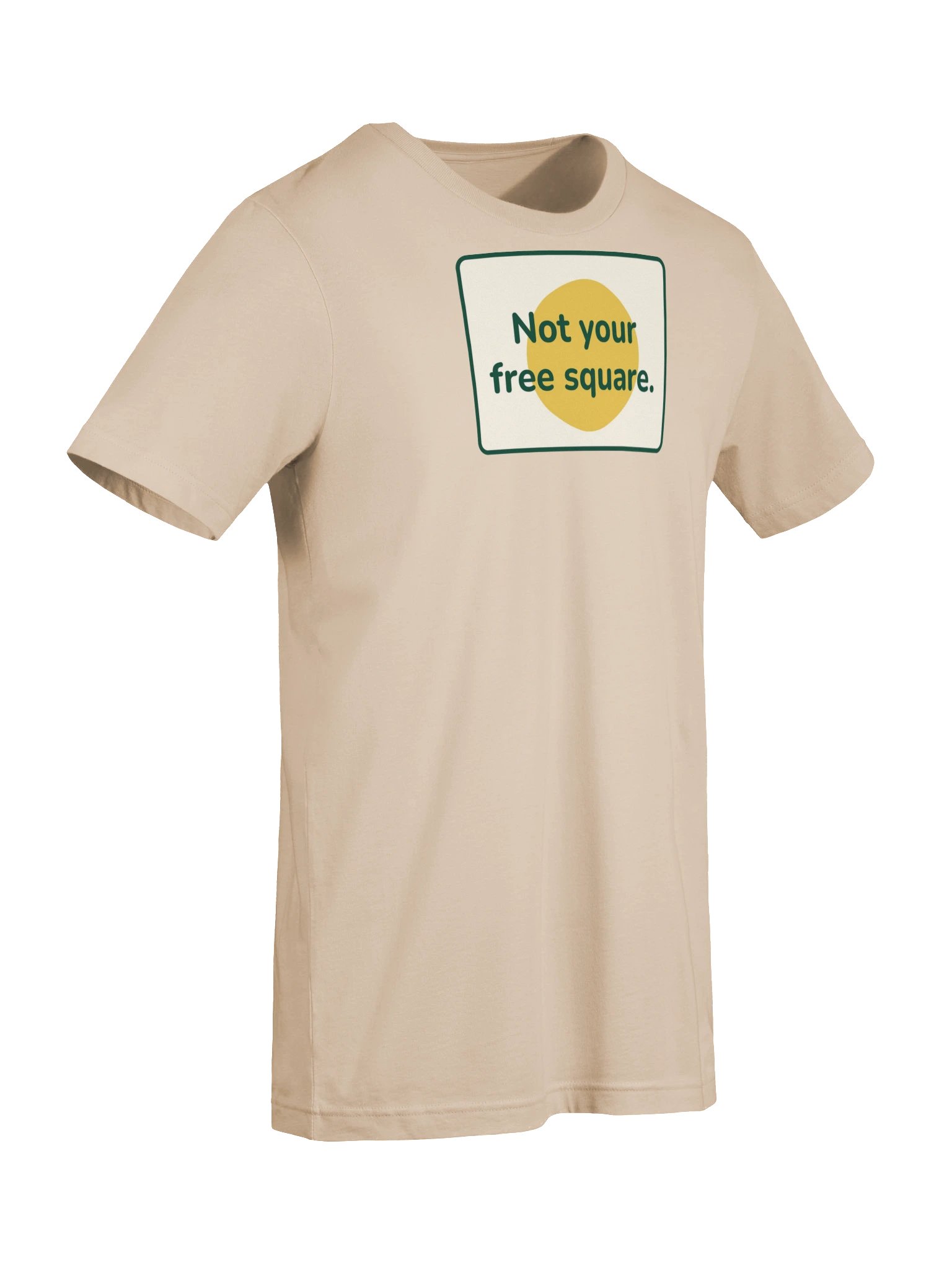 Not your free square T-shirt (sand) product image (7)