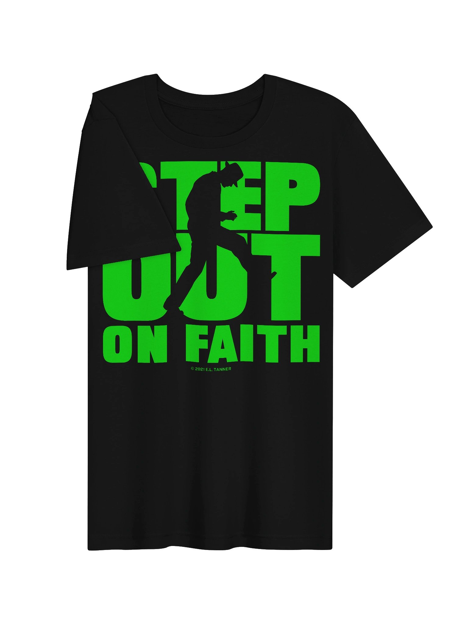 Step Out On Faith Grn. T-Shirt product image (3)