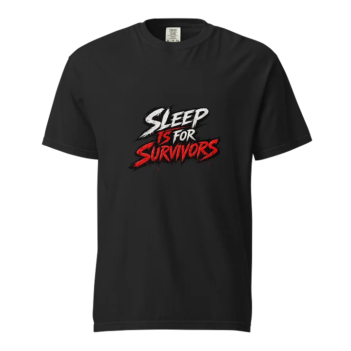 Sleep is for survivors product image (1)