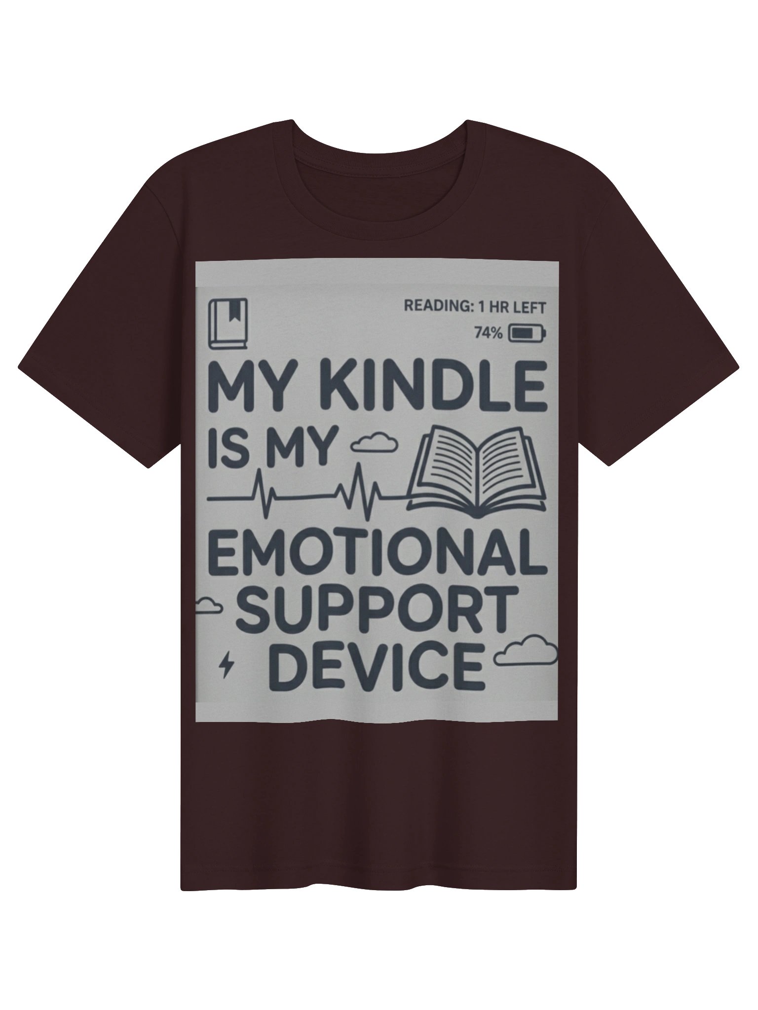 My Kindle Is My Emotional Support Device Kindle Reader T-Shirt for Book Lovers product image (1)