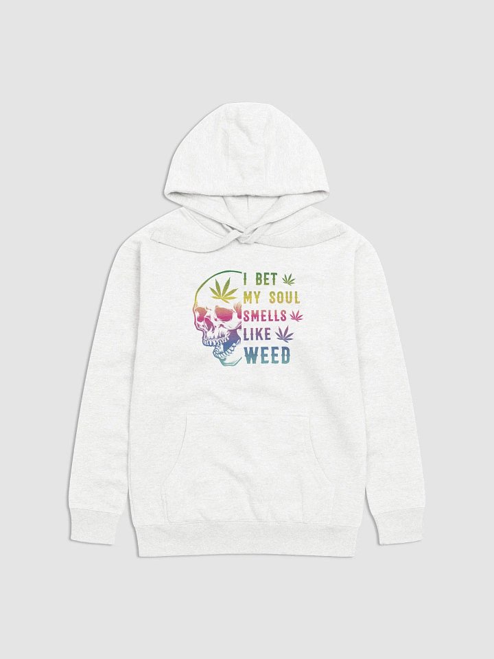 I Bet My Soul Smells Like Weed - Adult Hoodie product image (1)