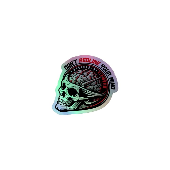 Don't Redline Holographic Sticker product image (1)
