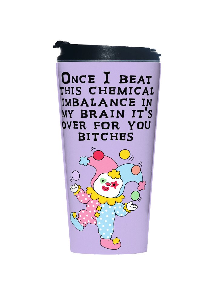 Once I Beat This Chemical Imbalance Travel Mug product image (1)