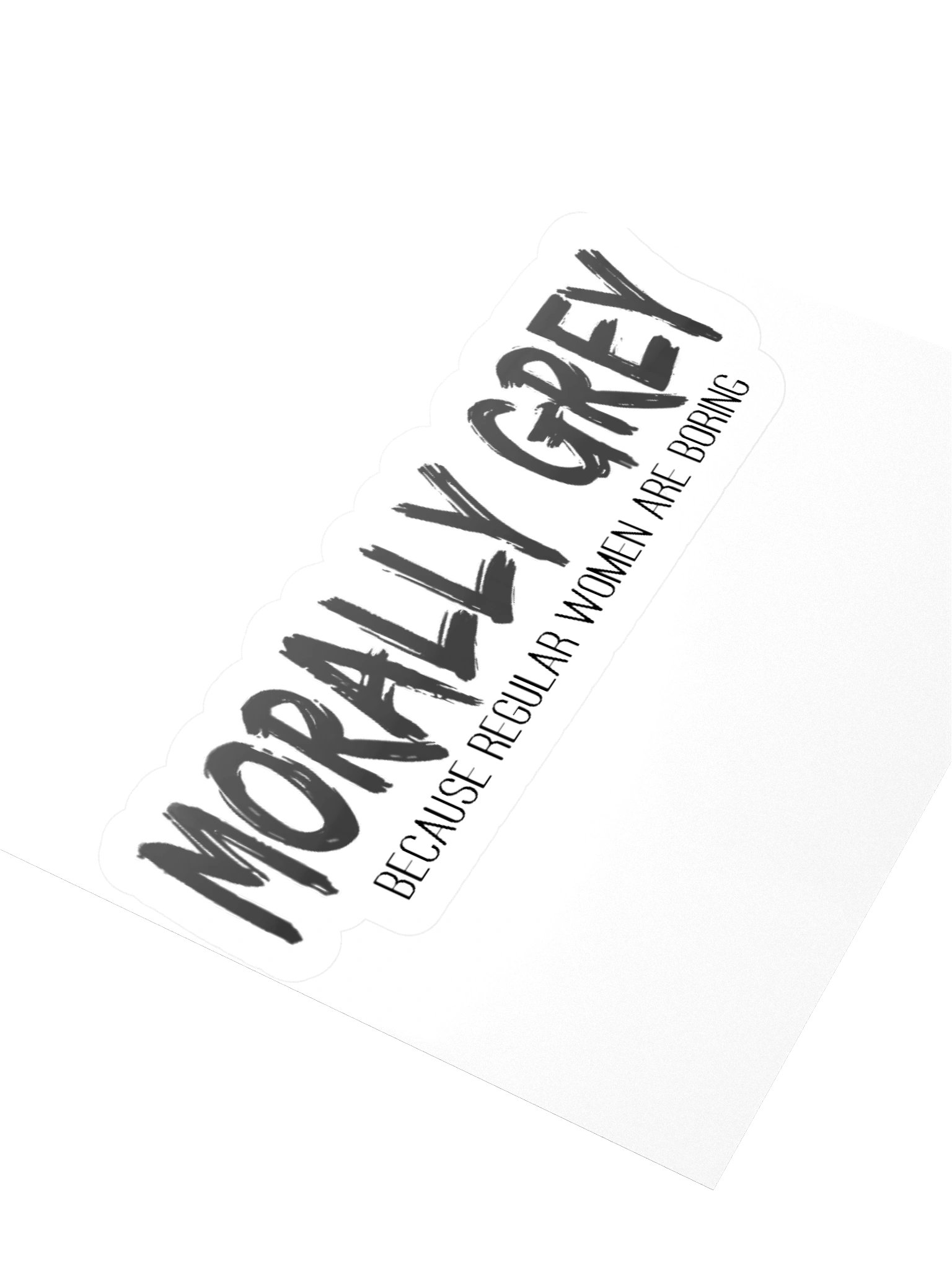 Morally Grey "Women" Sticker product image (8)