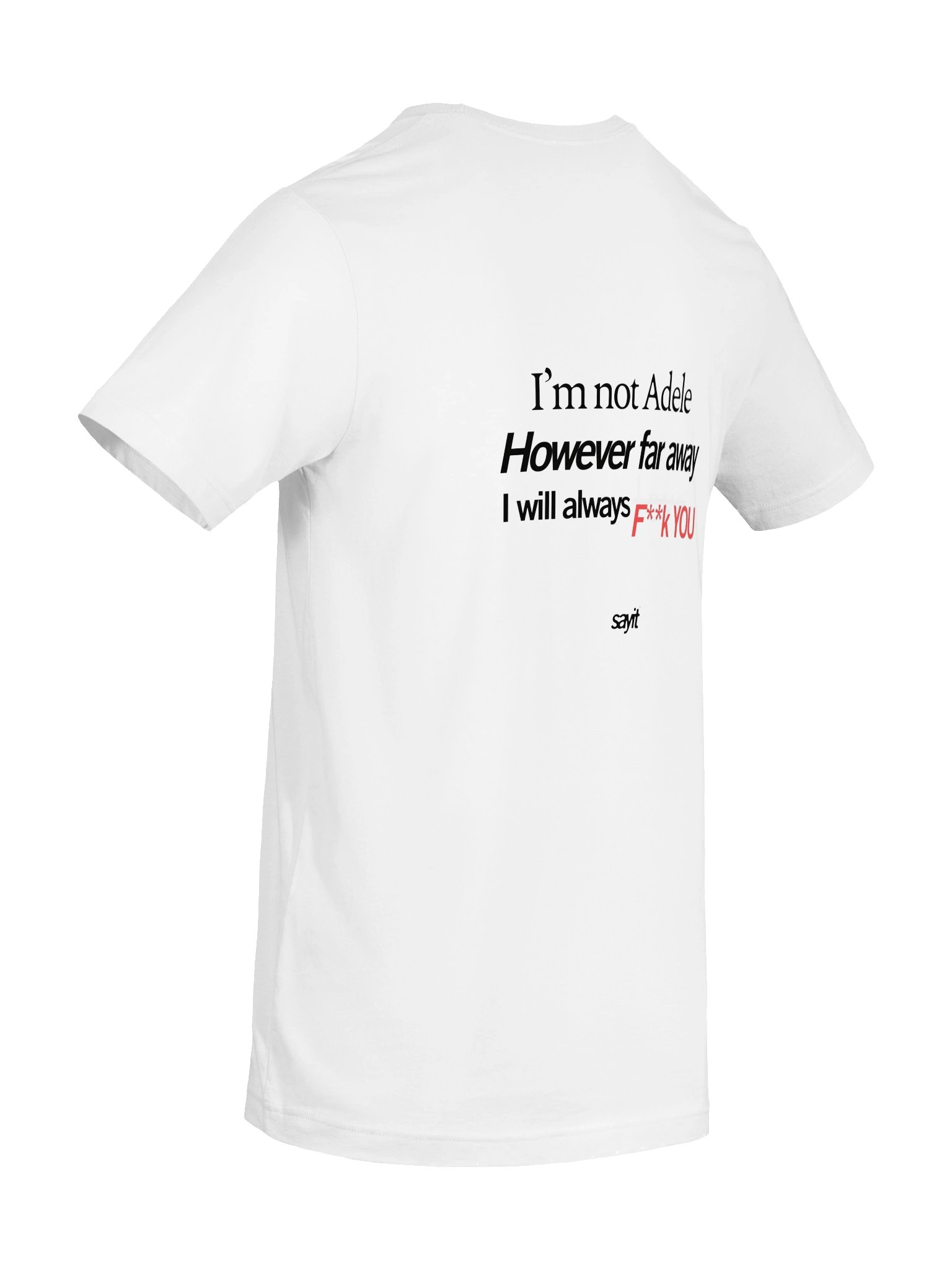 Not Adele™ — F* You Tee** product image (8)