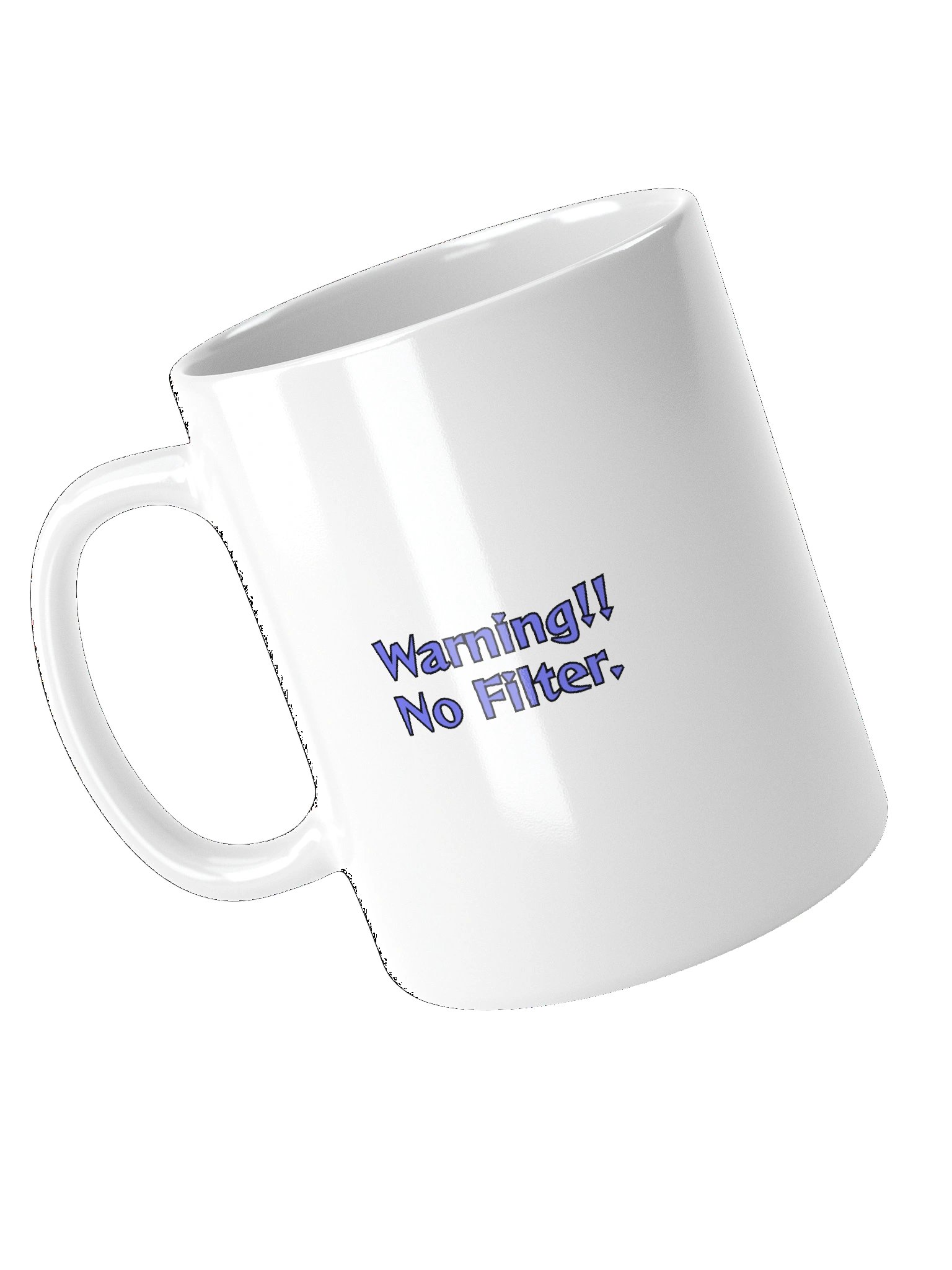 Warning No Filter Coffee Mug product image (10)