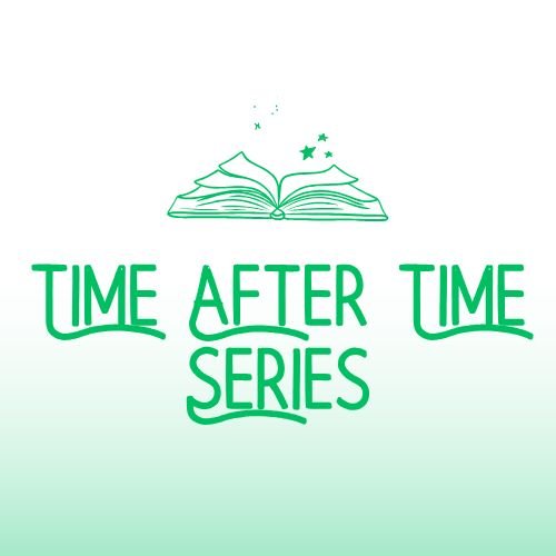 Time After Time Series