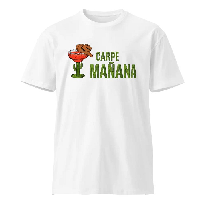 Carpe Mañana T Shirt product image (1)