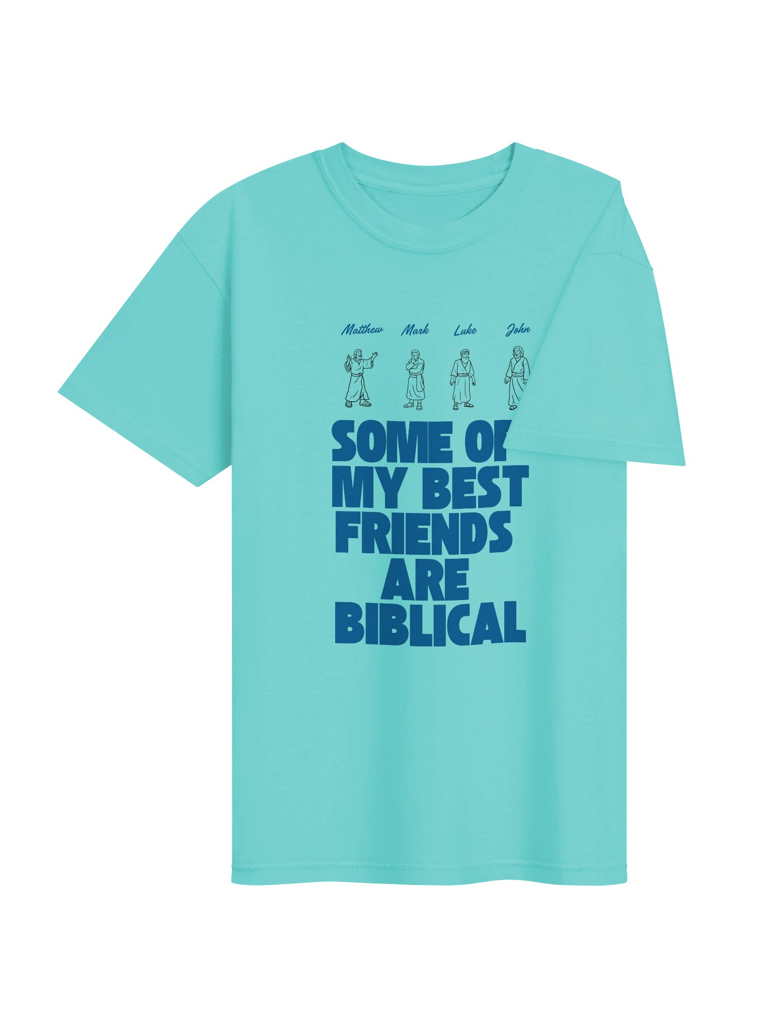 Some of My Best Friends Are Biblical Tee product image (4)