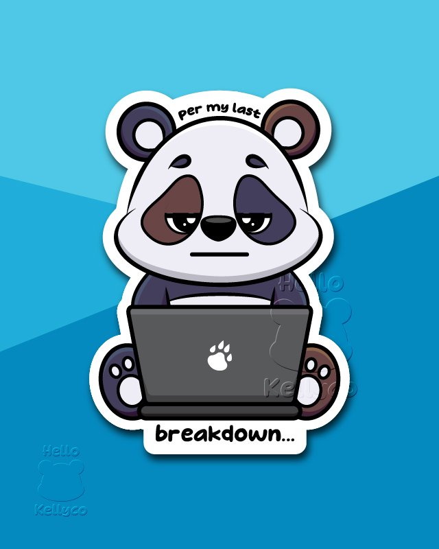 Per My Last Breakdown - Office Humor Vinyl Sticker product image (1)
