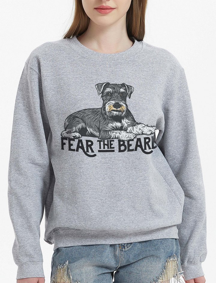Fear the Beard Sweatshirt of a Schnauzer | Funny Shirt for Bearded Dog Paw-rents product image (2)