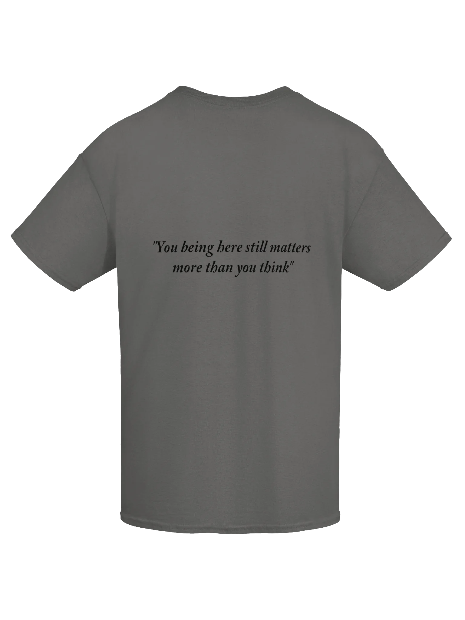 Formed By Hope | Official "You Being Here" T-Shirt (Black Text) product image (9)