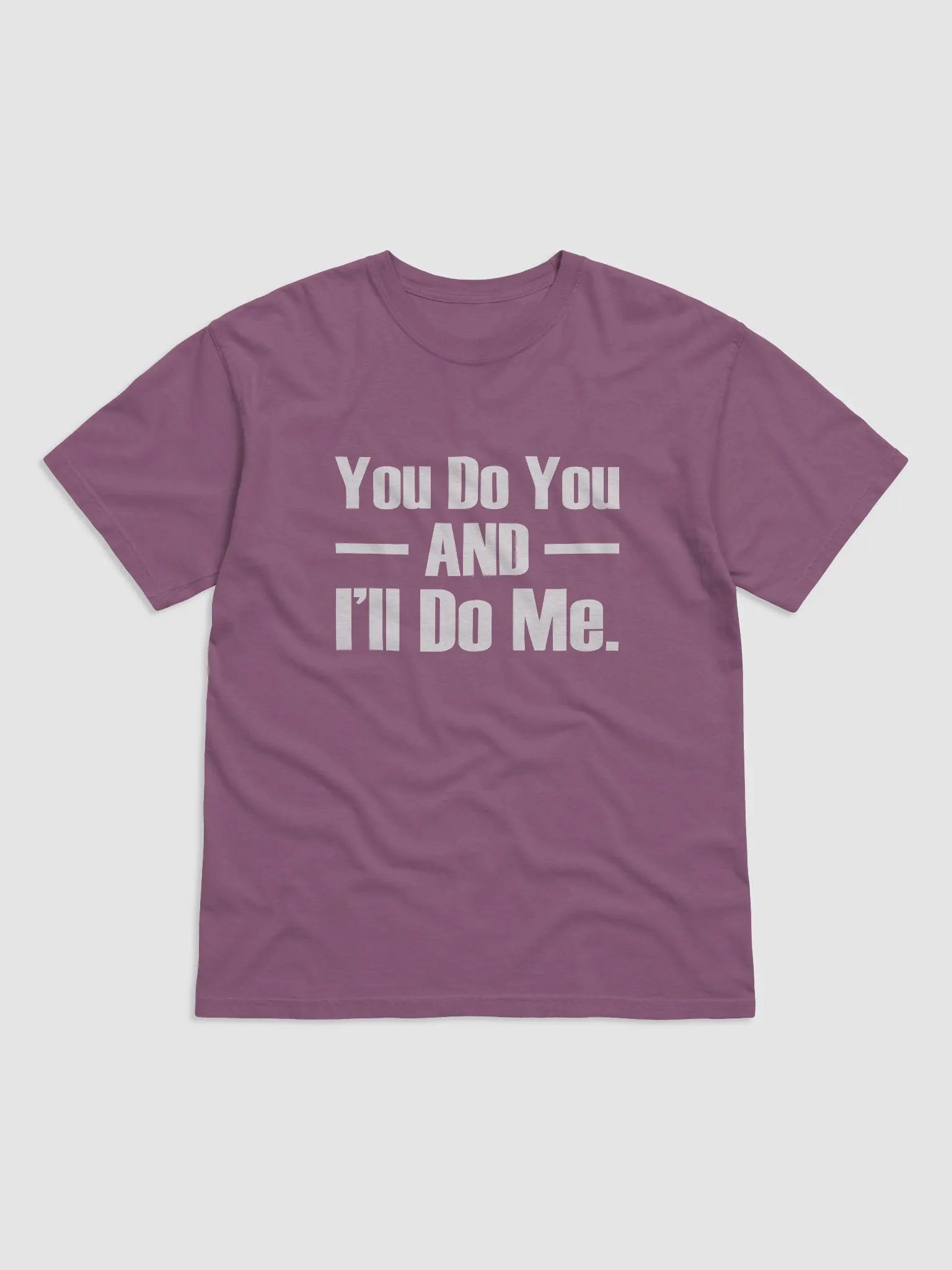 You Do You and I'll Do Me product image (3)