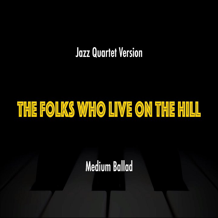 The Folks Who Live On The Hill | Jazz Standard Practice Play-Along product image (1)