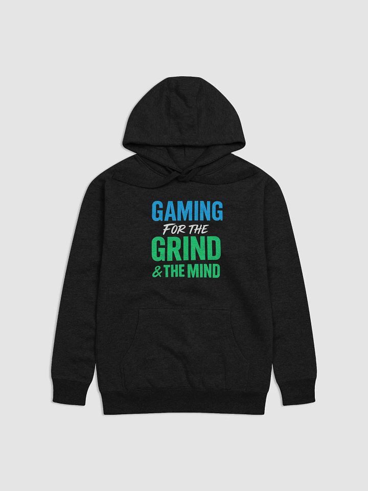 Gaming For The Grind & Mind Hoodie product image (1)