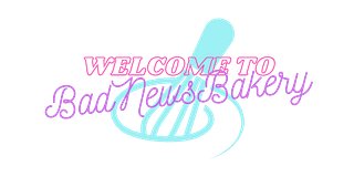 BadNewsBakery