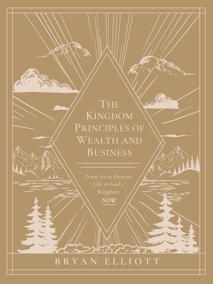THE KINGDOM PRINCIPLES OF WEALTH AND BUSINESS EXPERIENCE AND EXPANSION product image (1)