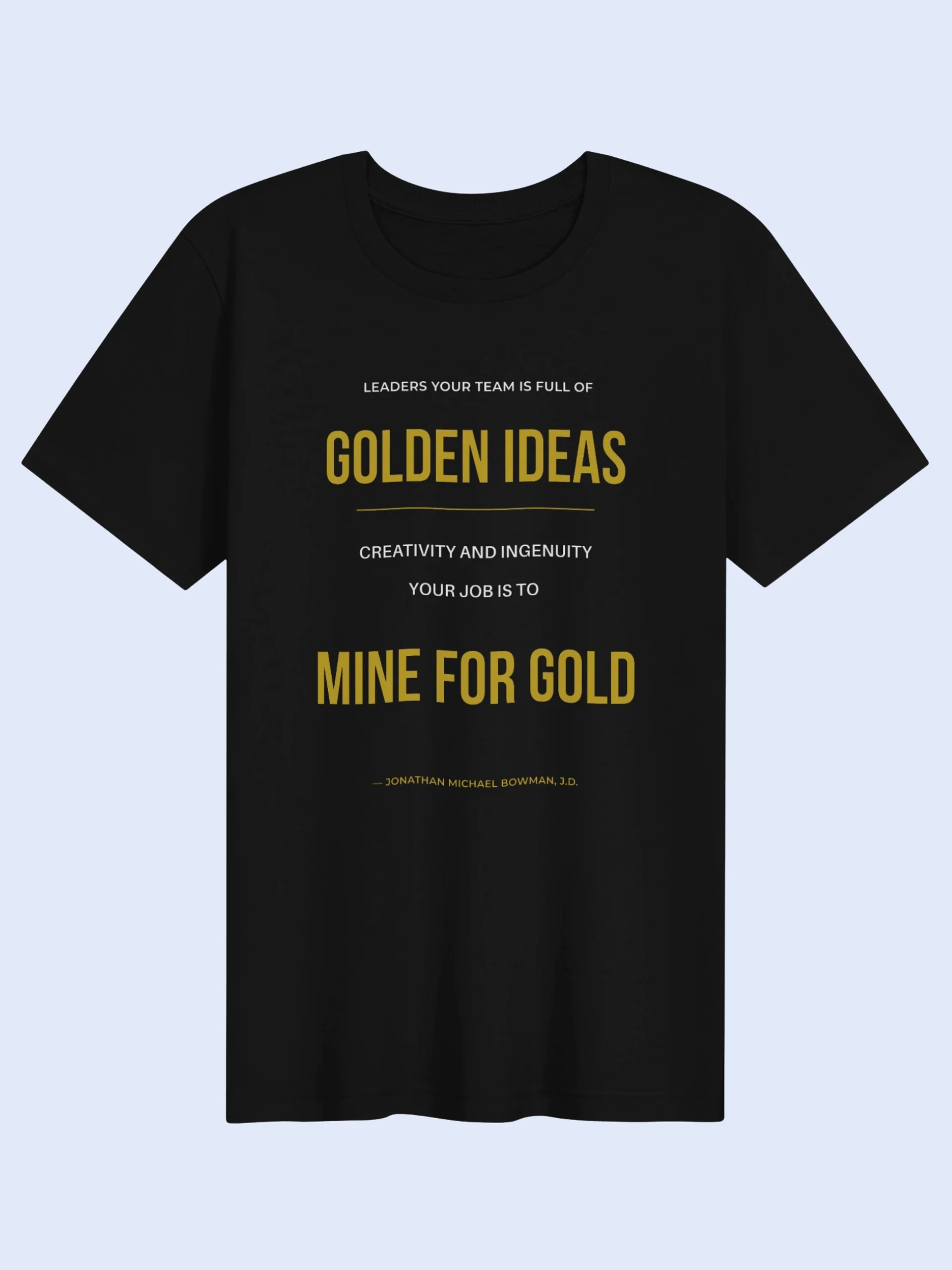 Mine For Gold | Unisex T-Shirt product image (1)