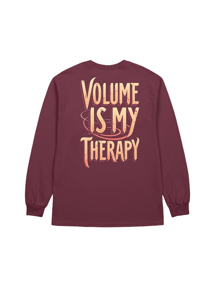 "Volume Is My Therapy" Long Sleeve T-Shirt product image (1)
