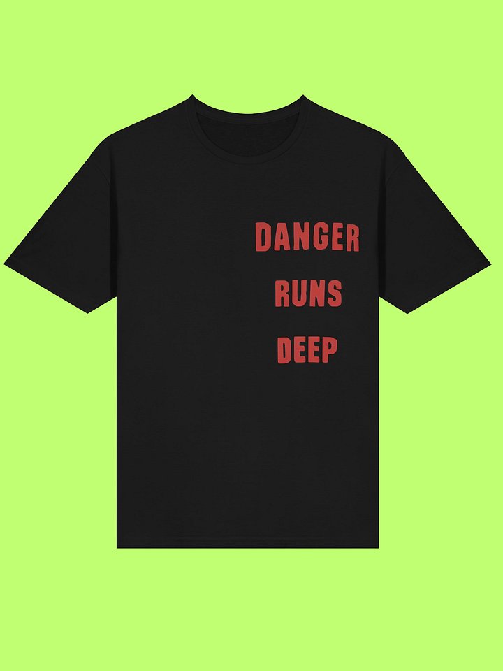 Danger Runs Deep Shirt product image (114)