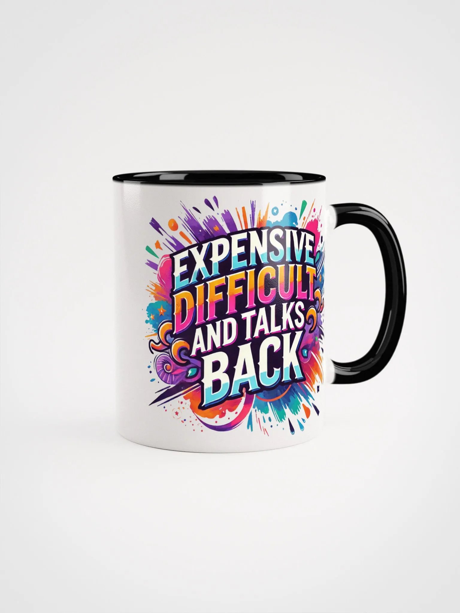 Expensive, Difficult, and Full of Attitude – Own It! Mug product image (1)