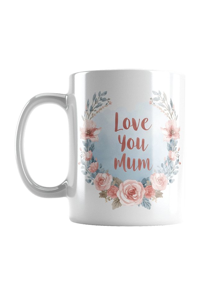 Floral Love You Mum Mug product image (3)