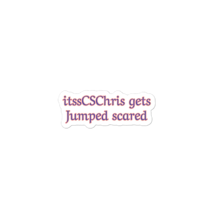 itssCSChris gets Jumped Scared Sticker product image (1)
