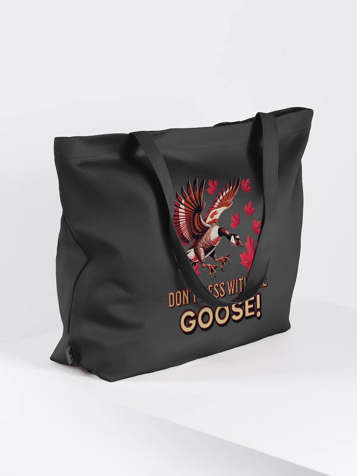 Dont Mess With The Goose Canadian Flight Organic Tote Bag product image (1)