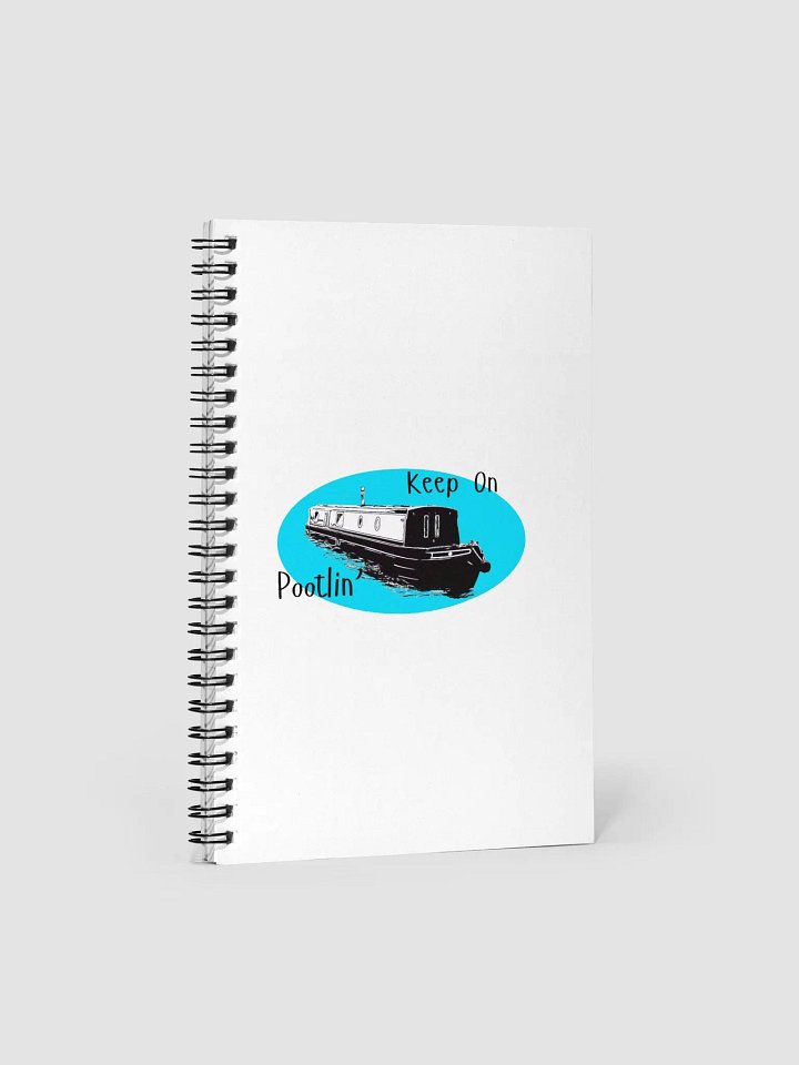 Keep On Pootlin' Spiral Notebook product image (1)