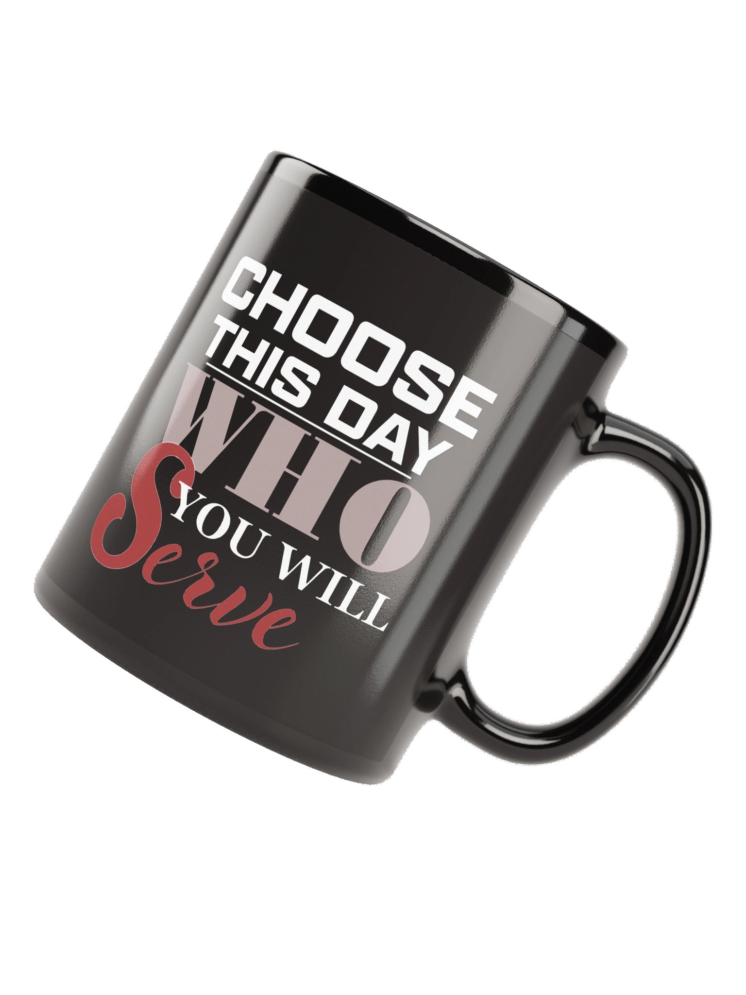 "Choose This Day" Black Coffee Mug product image (4)