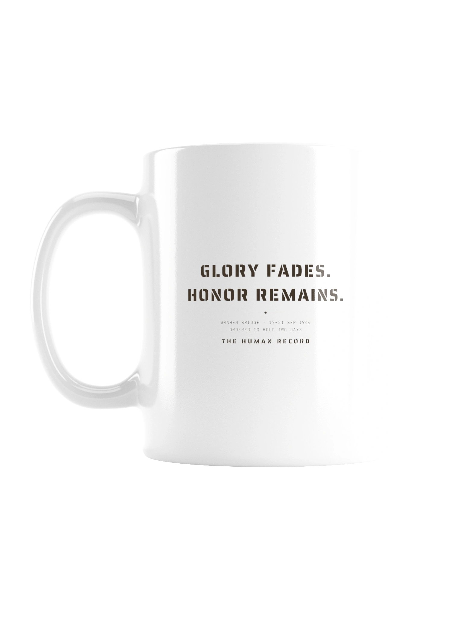 Glory Fades. Honor Remains - Stencil Series Mug product image (1)