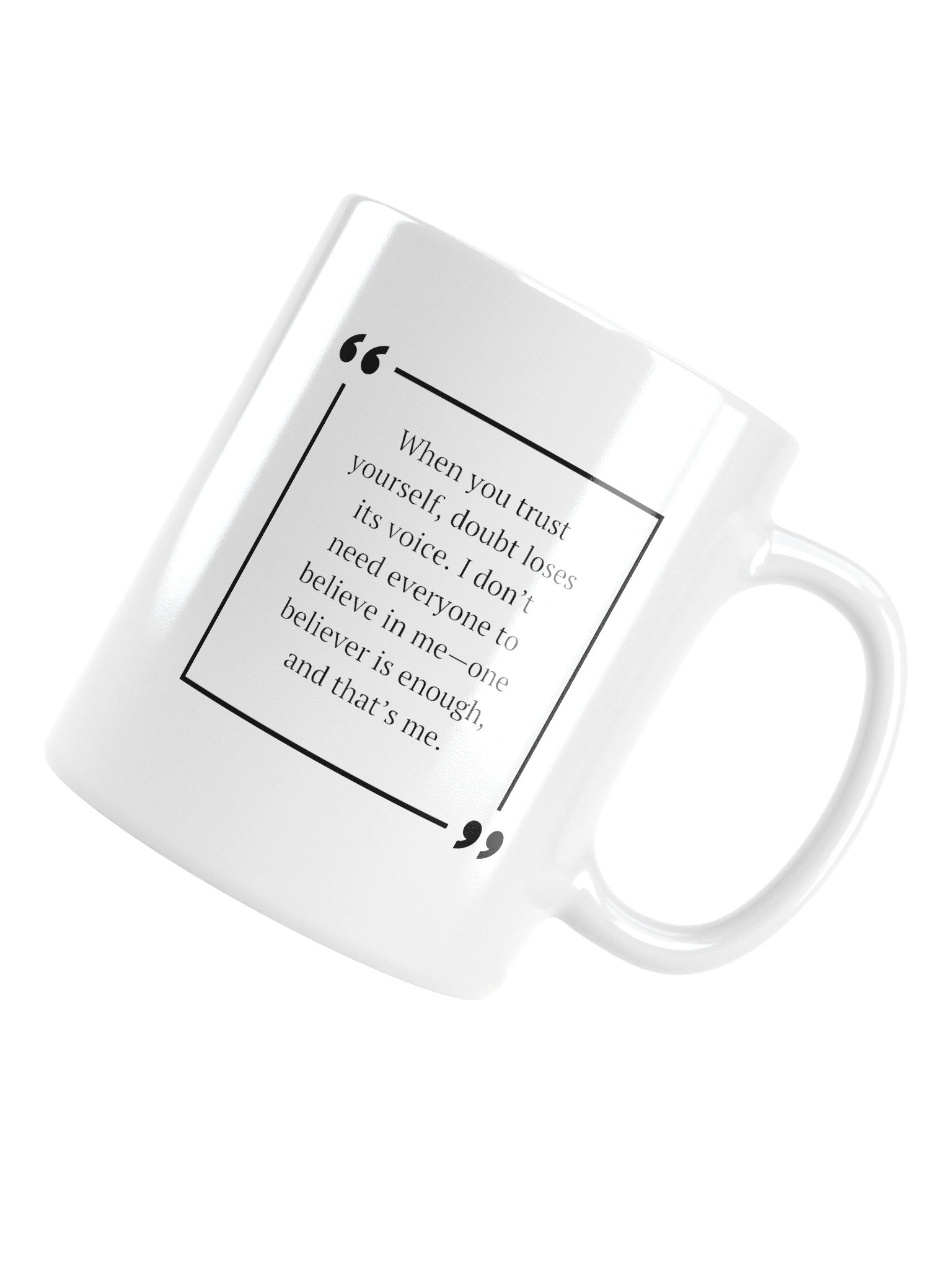 Trust yourself Mug product image (15)