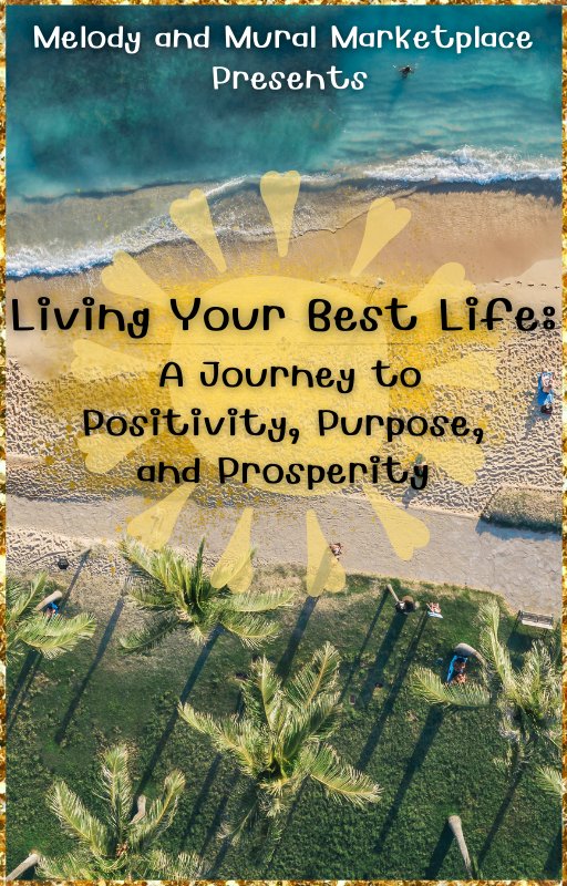 🌻 Living Your Best Life: A Journey to Positivity, Purpose, and Prosperity | eBook (📖 PDF & 📱 EPUB Bundle) ✨ product image (1)
