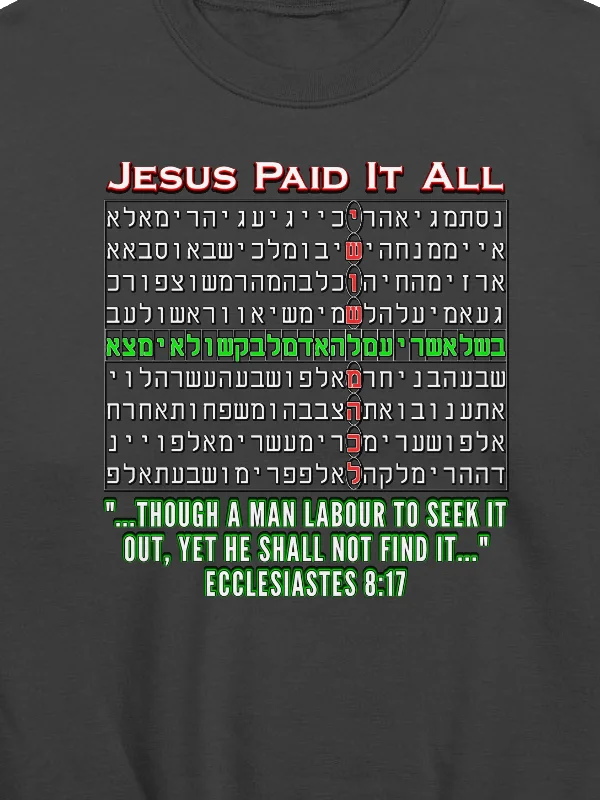 Jesus Paid It All - Bible Code Sweatshirt product image (2)