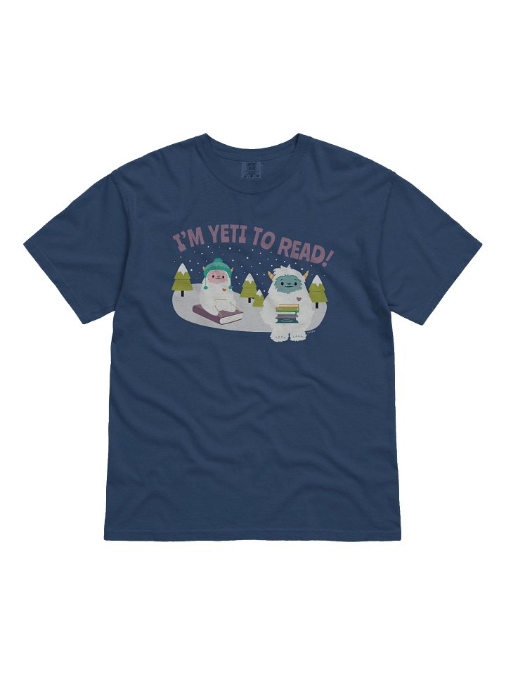 I'm Yeti to Read! Heavyweight T-Shirt product image (1)