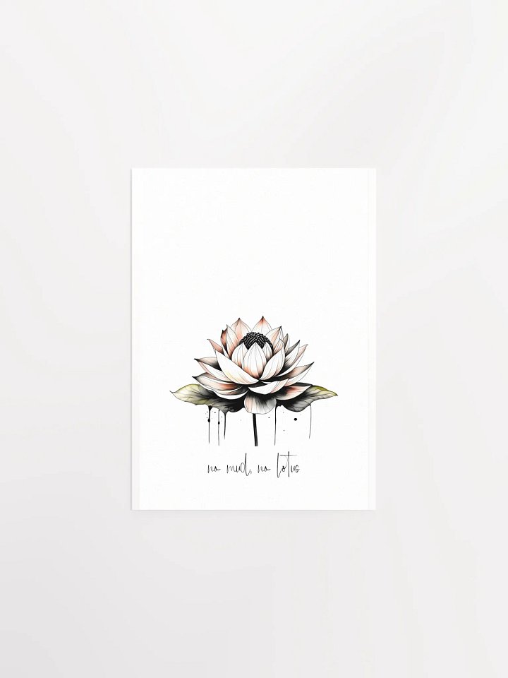 No Mud, No Lotus Poster Print product image (1)